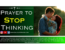 Prayer to Stop Thinking About Someone (1)