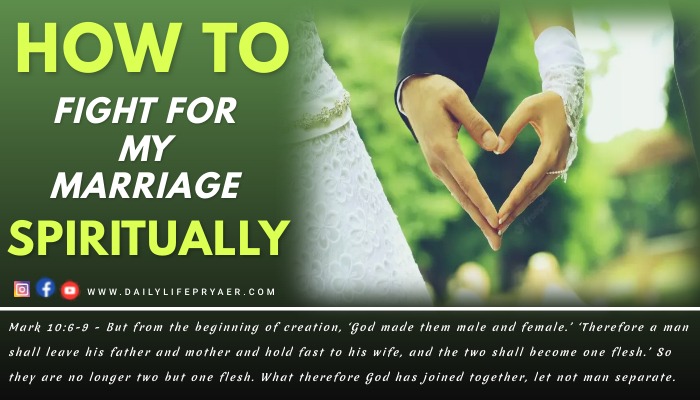 How to Fight for My Marriage Spiritually