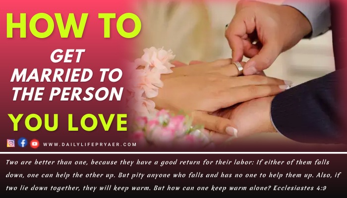 How to Get Married to the Person You Love