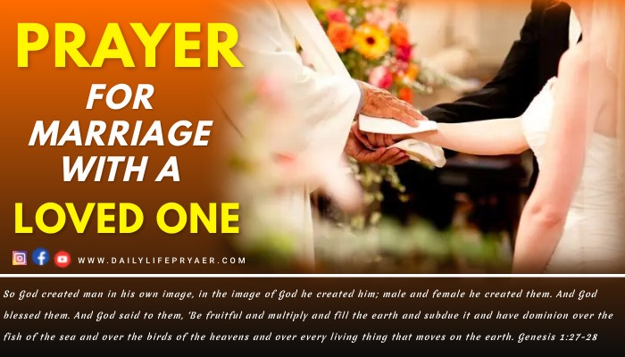 Prayer For Marriage With a Loved One