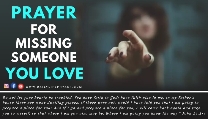 Prayer for Missing Someone You Love