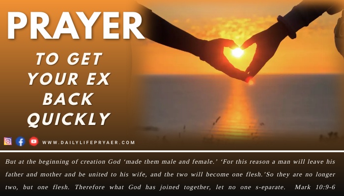 Prayer to Get Your Ex Back Quickly
