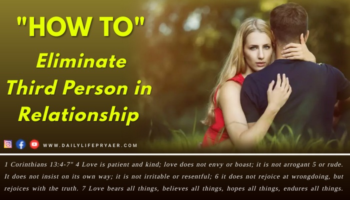 How to Eliminate Third Person in Relationship