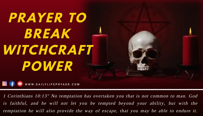 Prayer to Break Witchcraft Power