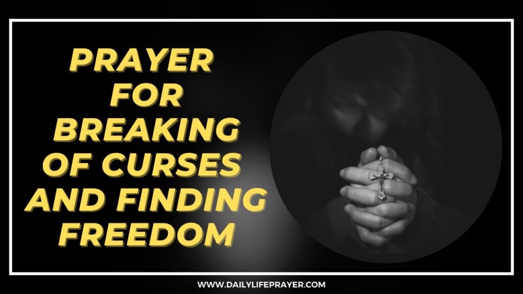 Prayer for Breaking of Curses