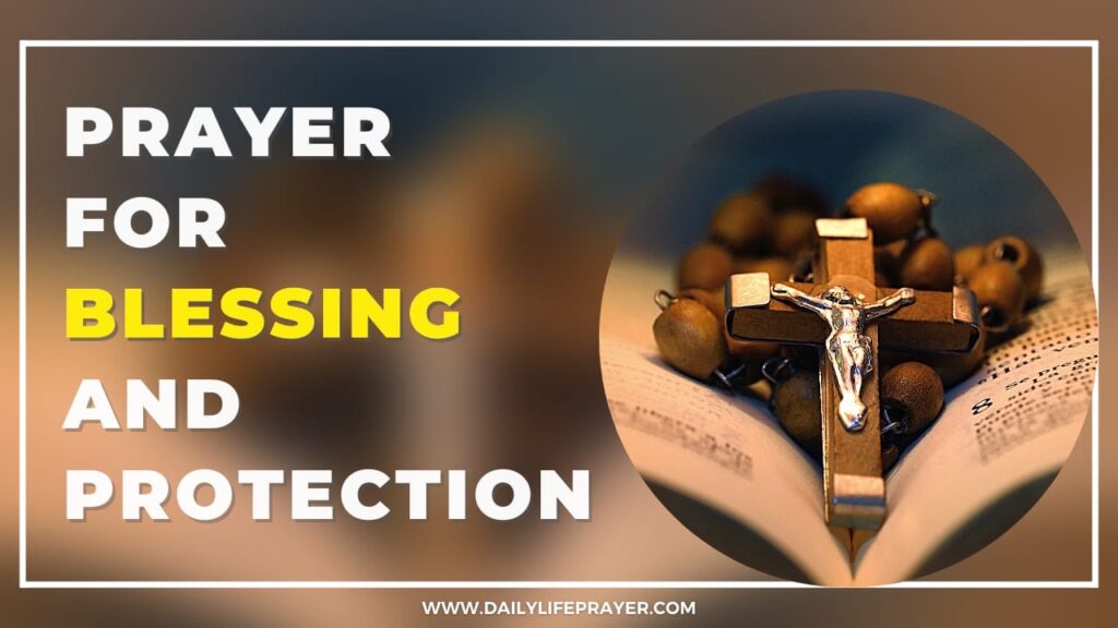Prayer for Blessing and Protection