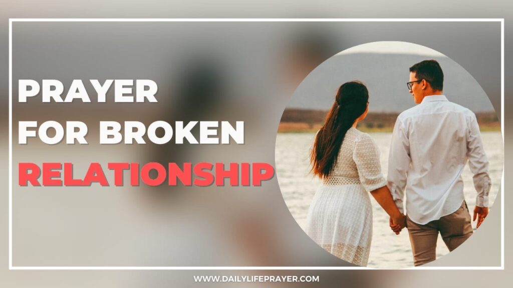 Prayer for Broken Relationship