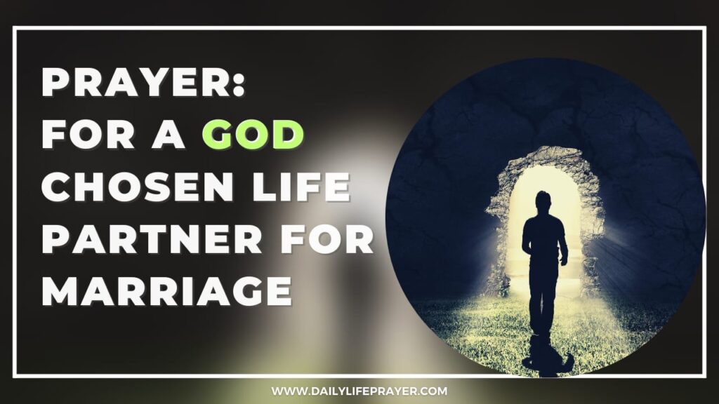 Prayer for a God Chosen Life Partner