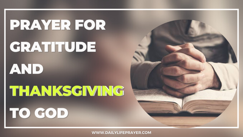 Prayer for Gratitude and Thanksgiving to God